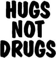 Hugs Not Drugs Adhesive Vinyl Decal