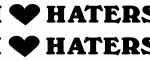 I Love Haters die cut decal set