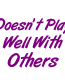 Doesn't Play Well decal