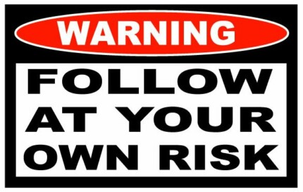 Follow at Own Risk Funny Warning Sticker Pack