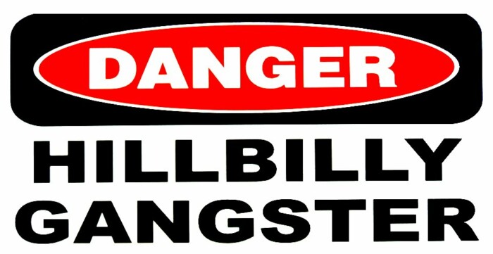 HILLBILLY GANGSTER STICKER