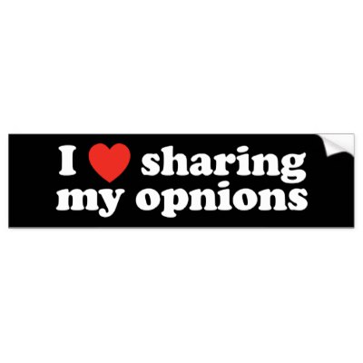 i_heart_sharing_my_opinions_bumper_sticker