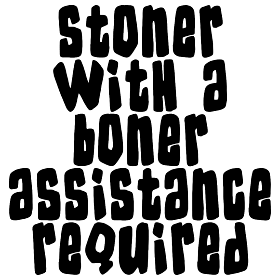 marijuana stoner with a boner diecut decal