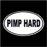 Pimp Hard Oval Decal