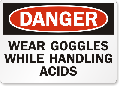 Wear Goggles Danger Sign
