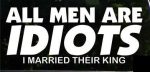All Men Are Idiots Decal