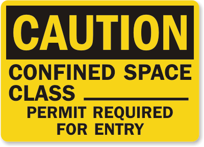 Confined Space Class Caution Sign
