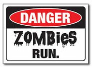 Danger Zombies Run Sticker