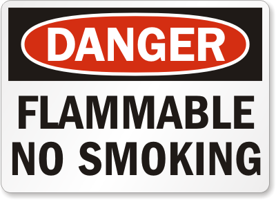 Flammable No Smoking Danger Sign 2