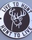 Live to Hunt Chrome Emblem