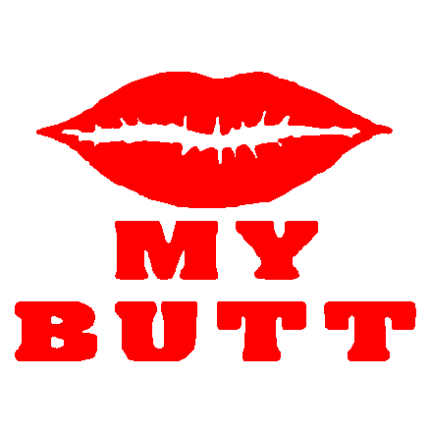 Kiss My Butt sticker