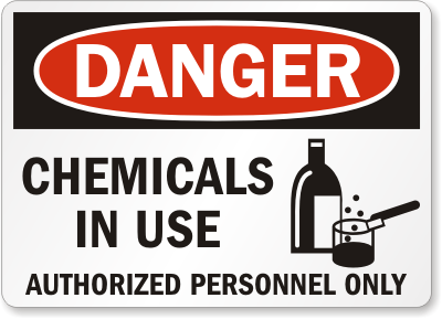 Chemicals In Use Danger Sign