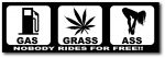 Gas Grass Ass Bumper Sticker