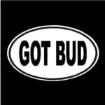 Got Bud Oval Decal