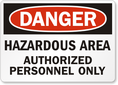 Hazardous Area Danger Sign 3