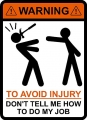 WARNING DONT TELL ME HOW TO DO MY JOB STICKER SET HAMMER
