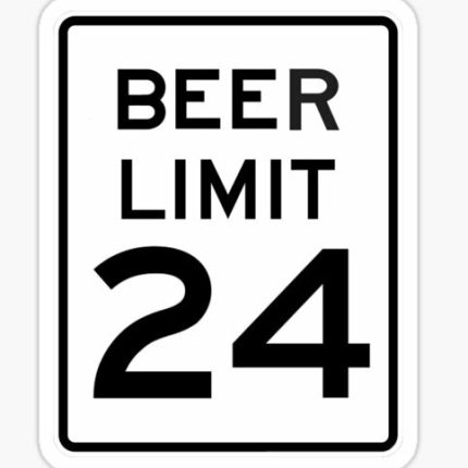 BEER LIMIT 24 FUNNY BEER STICKER