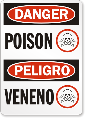 Bilingual Poison Danger Sign