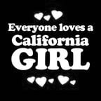 Everyone Loves an California Girl