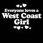 Everyone Loves an West Coast Girl