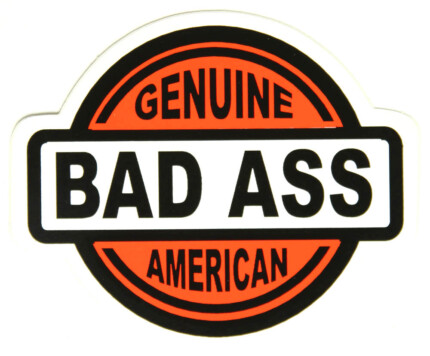 genuine bad ass american sticker