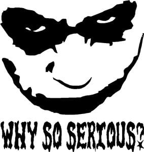 Joker Why So Serious Decal