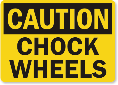 Chock Wheel Signs and Labels 11