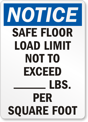 Floor Load Capacity Notice Sign 5