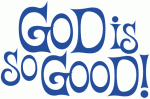 God Is So Good Vinyl Decal Sticker