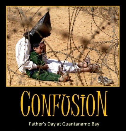 guantanamo bay confusion fathers day demotivational