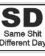 SSDD SAME DAY DIFFERENT SHIT FUNNY STICKER