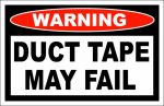 Duct Tape May Fail Sticker