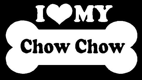 I Love My Chow Chow