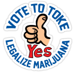 Legalize Marijuana YES TOKE