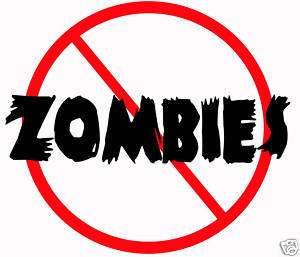 No Zombies Allowed Vinyl Decal Zombie Hunter Zombieland