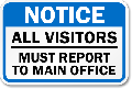 Visitors Report Office Sign