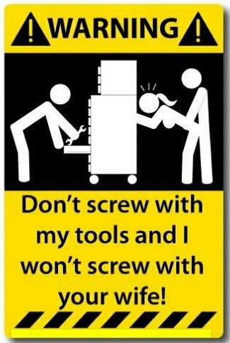 Dont Screw With My Tools Funny Warning Sticker Set