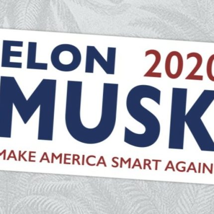 ELON 2020 STICKER make America smart again