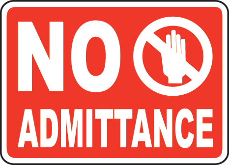 No Admittance Signs and Labels 3