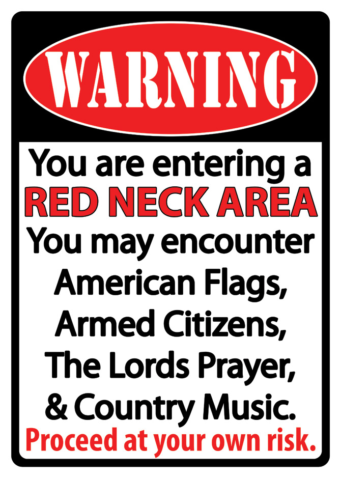 redneck area warning sticker