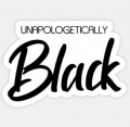 UNAPOLOGETALLY BLACK AFRICAN STICKER