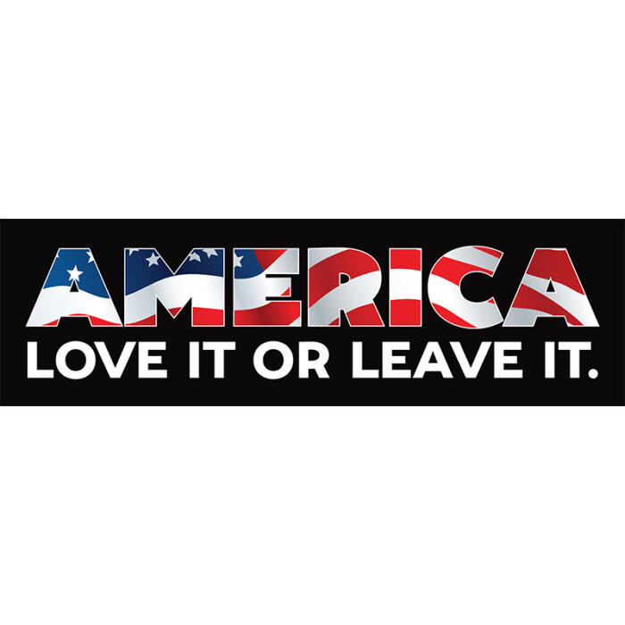 America Love It Or Leave It_Sticker