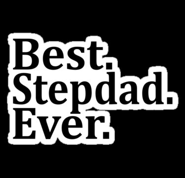 best stepdad ever Funny Guy Sticker