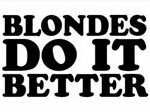 blondes do it better die cut decal