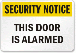 Door Is Alarmed Security Sign