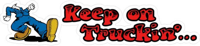 KEEP ON TRUCKIN STICKER 2