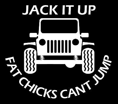 Jack It Up Vinyl Decal 4wd 4x4 Funny Sticker