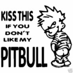 Kiss My Butt Pitbull Decal