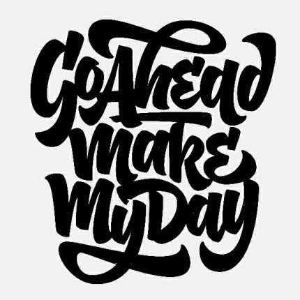 make my day die cut decal