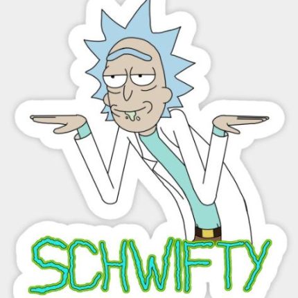 RICK AND MORTY schwifty STICKER 2